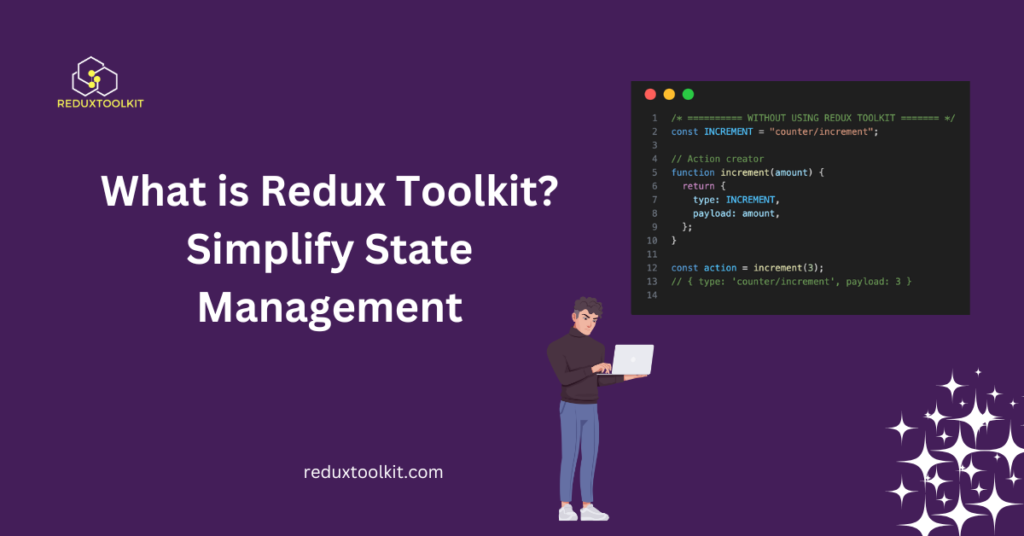 What is Redux Toolkit